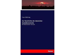 9783743654501 - Zur Geschichte der deutschen Sozialdemokratie - Franz Mehring Kartoniert (TB)