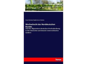 9783743669383 - Wechselrecht des Norddeutschen Bundes - Oscar von Wächter Kartoniert (TB)