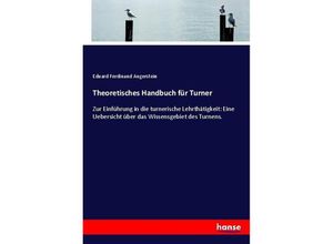 9783743672116 - Theoretisches Handbuch für Turner - Eduard Ferdinand Angerstein Kartoniert (TB)