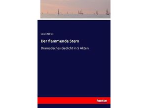 9783743676978 - Der flammende Stern - Louis Nötel Kartoniert (TB)