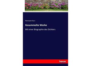 9783743677401 - Gesammelte Werke - Hermann Kurz Kartoniert (TB)