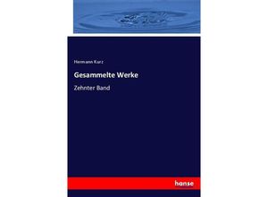 9783743678729 - Gesammelte Werke - Hermann Kurz Kartoniert (TB)