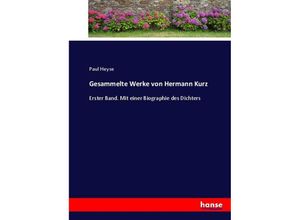 9783743678743 - Gesammelte Werke von Hermann Kurz - Paul Heyse Kartoniert (TB)