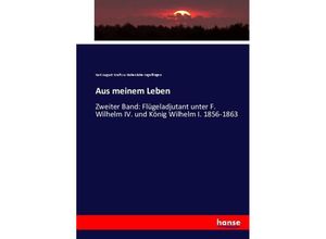 9783743679023 - Aus meinem Leben - Karl August Kraft zu Hohenlohe-Ingelfingen Kartoniert (TB)