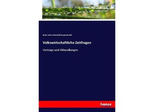 9783743679603 - Volkswirtschaftliche Zeitfragen - Berlin Volkswirthschaftliche gesellschaft Kartoniert (TB)