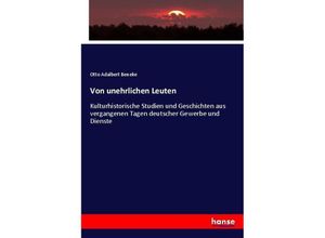 9783743679788 - Von unehrlichen Leuten - Otto Adalbert Beneke Kartoniert (TB)
