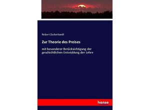 9783743680999 - Zur Theorie des Preises - Robert Zuckerkandl Kartoniert (TB)