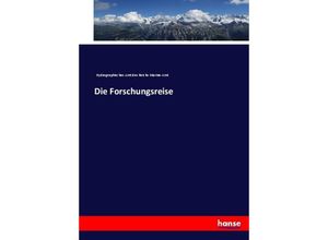 9783743683051 - Die Forschungsreise - Hydrographisches Amt des Reichs-Marine-Amt Kartoniert (TB)