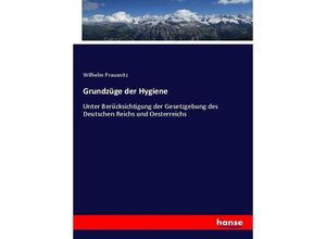 9783743683761 - Grundzüge der Hygiene - Wilhelm Prausnitz Kartoniert (TB)