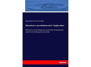 9783743684157 - Wörterbuch zu den Gedichten des P Vergilius Maro - Georg Aenotheus Koch Karl Ernst Georges Kartoniert (TB)