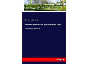 9783743686410 - Geschichte Russlands und der europäischen Politik - Theodor von Bernhardi Kartoniert (TB)