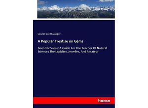 9783743687219 - A Popular Treatise on Gems - Lewis Feuchtwanger Kartoniert (TB)