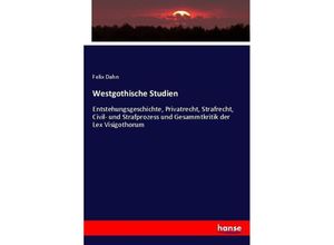 9783743688681 - Westgothische Studien - Felix Dahn Kartoniert (TB)