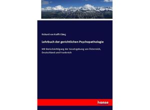 9783743689626 - Lehrbuch der gerichtlichen Psychopathologie - Richard von Krafft-Ebing Kartoniert (TB)