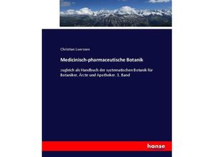 9783743691186 - Medicinisch-pharmaceutische Botanik - Christian Luerssen Kartoniert (TB)