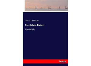 9783743691452 - Die sieben Raben - Luise von Ploennies Kartoniert (TB)