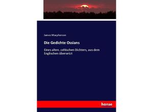 9783743692749 - Die Gedichte Ossians - James Macpherson Kartoniert (TB)