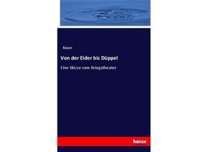 9783743693609 - Von der Eider bis Düppel - Knorr Kartoniert (TB)