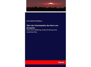 9783743693937 - Über den Schachspieler des Herrn von Kempelen - Karl Friedrich Hindenburg Kartoniert (TB)