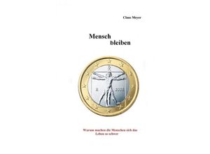 9783743903395 - Mensch bleiben - Claus Meyer Kartoniert (TB)