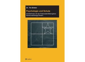 9783743904859 - Psychologie und Schule - Tim Breker Kartoniert (TB)