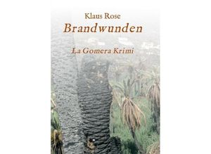 9783743907454 - Brandwunden - Klaus Rose Kartoniert (TB)