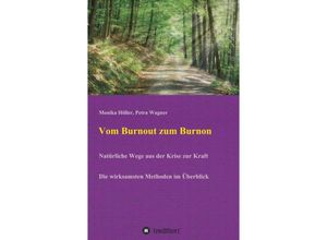 9783743907546 - Vom Burnout zum Burnon - Monika Höller Petra Wagner Kartoniert (TB)