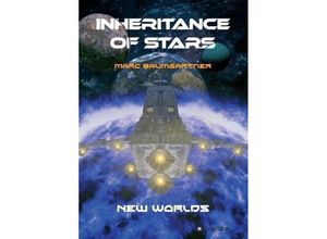 9783743908963 - Inheritance of Stars - Marc Baumgartner Kartoniert (TB)