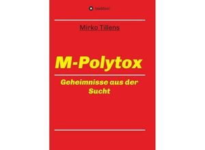 9783743916067 - M-Polytox - Mirko Tillens Kartoniert (TB)