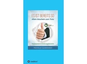 9783743916418 - Es ist bereits so! - Neville Lancelot Goddard Kartoniert (TB)