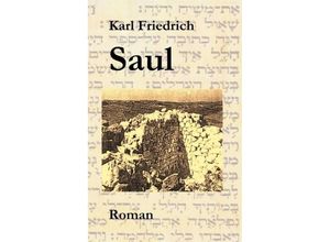 9783743933590 - Saul - Magnus Karl Friedrich Schleich Kartoniert (TB)