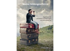 9783743934368 - Meine Heldengeschichte - Daniela Dollinger Kartoniert (TB)