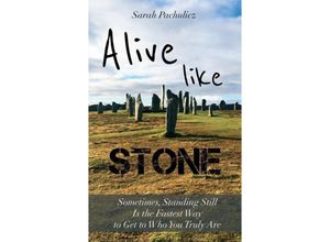 9783743942080 - Alive Like Stone - Sarah Pachulicz Kartoniert (TB)