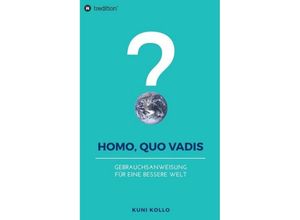 9783743943698 - Homo quo vadis? - Kuni Kollo Kartoniert (TB)