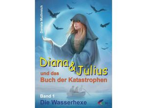 9783743944855 - Diana & Julius und das Buch der Katastrophen - Daniela Muthreich Kartoniert (TB)