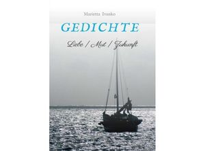 9783743950917 - Gedichte - Marietta Ivanko Kartoniert (TB)