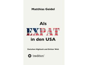 9783743953796 - Als Expat in den USA - Matthias Geidel Kartoniert (TB)