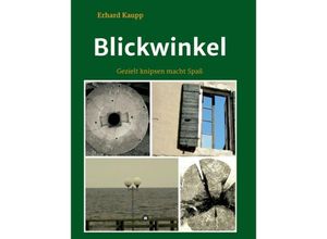 9783743955653 - Blickwinkel - Erhard Kaupp Kartoniert (TB)