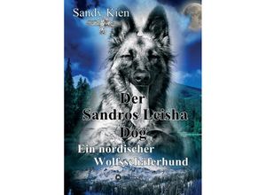 9783743956964 - Der Sandros Leisha Dog - Sandy Kien Kartoniert (TB)