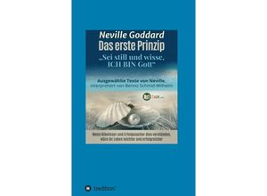 9783743961197 - Das erste Prinzip - Neville Lancelot Goddard Israel Regardie Benno Schmid-Wilhelm Kartoniert (TB)