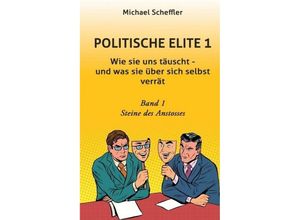 9783743963443 - Politische Elite 1 - Michael Scheffler Kartoniert (TB)