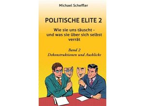 9783743963566 - Politische Elite 2 - Michael Scheffler Kartoniert (TB)