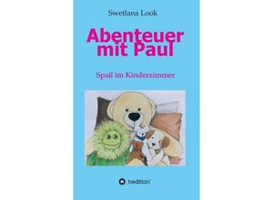 9783743973138 - Abenteuer mit Paul - Swetlana Look Kartoniert (TB)