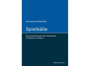 9783744510219 - Spielbälle - Annemarie Matthies Gebunden