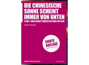 9783744511544 - Die chinesische Sonne scheint immer von unten - Achim Dunker Kartoniert (TB)