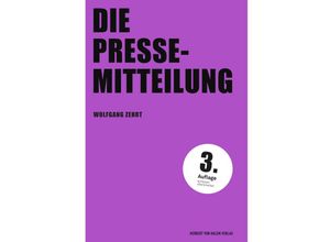 9783744520782 - Die Pressemitteilung - Wolfgang Zehrt Kartoniert (TB)