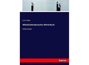 9783744603386 - Mittelniederdeutsches Wörterbuch - Karl Schiller Kartoniert (TB)