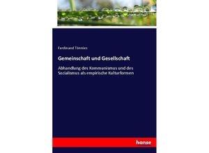 9783744605243 - Gemeinschaft und Gesellschaft - Ferdinand Tönnies Kartoniert (TB)