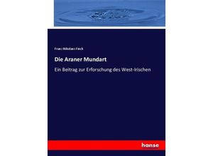 9783744606035 - Die Araner Mundart - Franz Nikolaus Finck Kartoniert (TB)