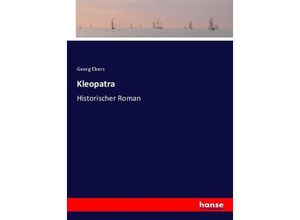 9783744607988 - Kleopatra - Georg Ebers Kartoniert (TB)